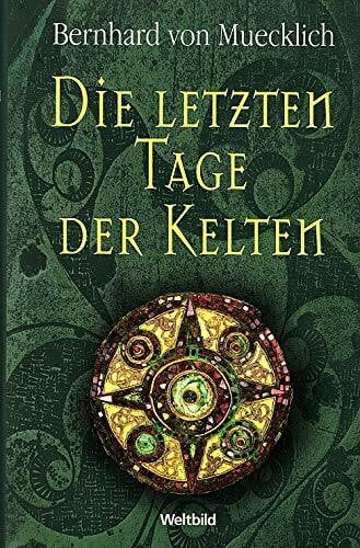 Die Letzten Tage der Kelten