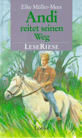 Andi reitet seinen Weg