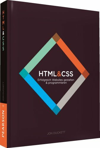 HTML & CSS - Erfolgreich Websites gestalten & programmieren (Pearson Design)