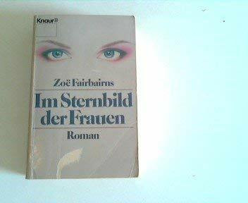 Im Sternbild der Frauen: Roman (Knaur Taschenbücher. Starke Seiten für Frauen)