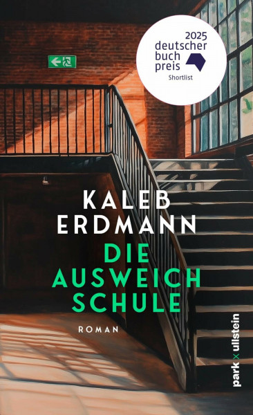 Die Ausweichschule: Roman | Shortlist Deutscher Buchpreis 2025: Die Vermessung des Unfassbaren