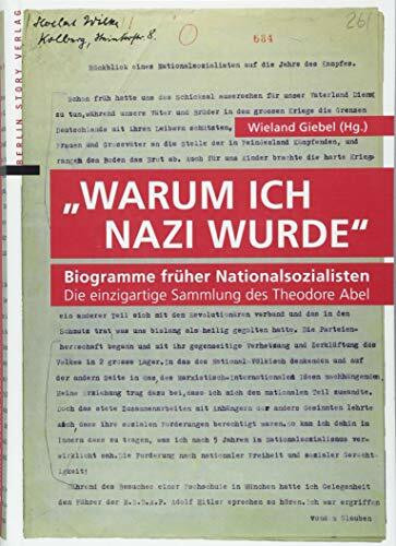 "Warum ich Nazi wurde": Biogramme früher Nationalsozialisten