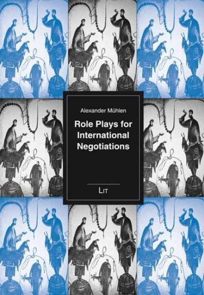 Role Plays for International Negotiations