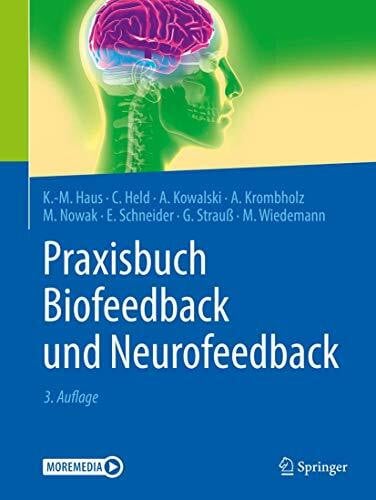 Praxisbuch Biofeedback und Neurofeedback: Moremedia