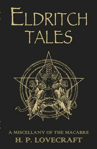 Gollancz Eldritch Tales, A Miscellany Of The Macabre