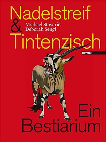 Nadelstreif und Tintenzisch. Ein Bestiarium