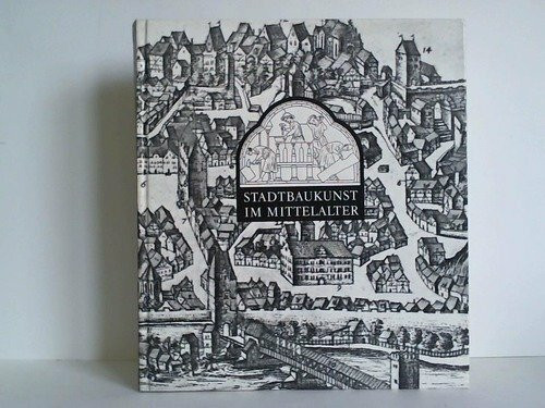Stadtbaukunst im Mittelalter