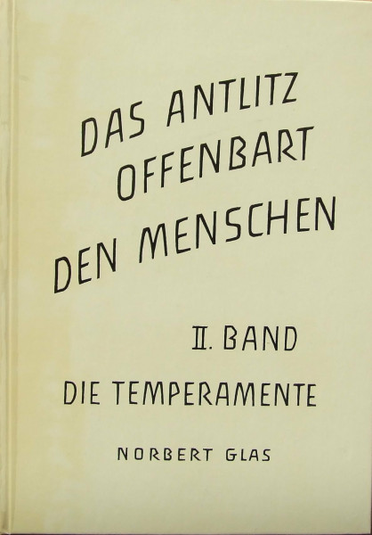 Das Antlitz offenbart den Menschen, Bd.2, Die Temperamente