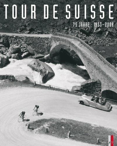 Tour de Suisse: 75 Jahre 1933-2008