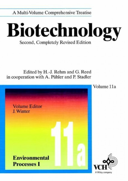 Biotechnology. Second, Completely Revised Edition, Volumes 1-12 + Index: Environmental Processes I (Biotechnology Series)