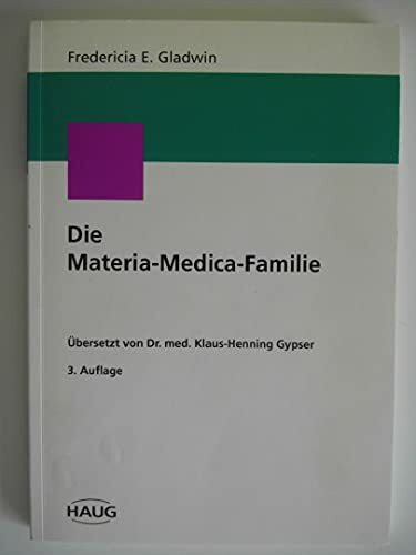 Die Materia-Medica-Familie