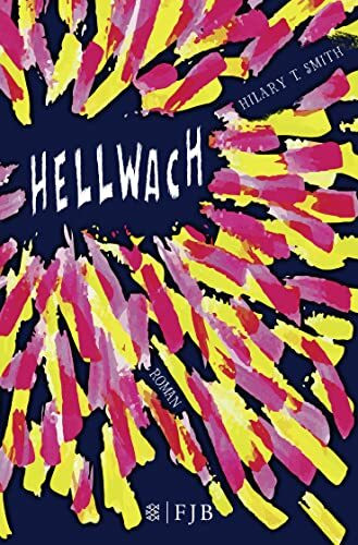 Hellwach: Roman