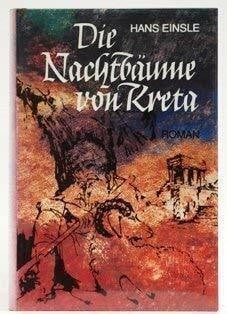 Die Nachtbäume von Kreta : Roman
