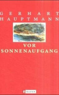 Vor Sonnenaufgang. Von Hauptmann,