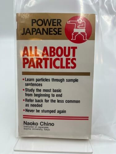 All About Particles (Power Japanese)