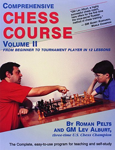 Comprehensive Chess Course: From Beginner to Tournament Player in 12 Lessons (2)