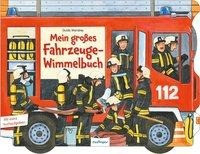 Mein großes Fahrzeuge-Wimmelbuch