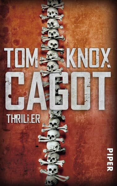 Cagot: Thriller (Piper Taschenbuch, Band 27480)