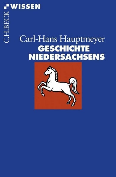 Geschichte Niedersachsens (Beck'sche Reihe)