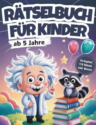 Rätselbuch für Kinder ab 5 Jahre: 115 knifflige Rätsel-Abenteuer mit Professor Mini-Zweistein - XXL Rätselblock für Mädchen & Jungen (Großes DIN A4 Rätselheft inkl. Bonus)