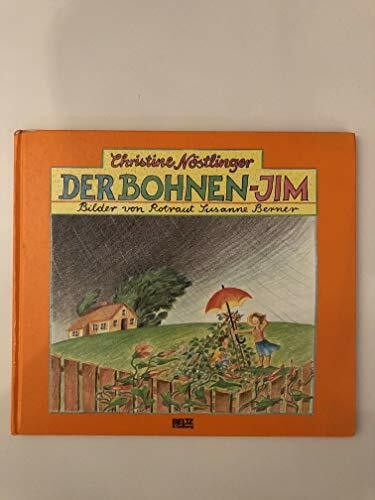 Der Bohnen-Jim: Vierfarbiges Bilderbuch (Beltz & Gelberg)