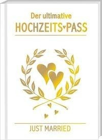 Der ultimative Hochzeits-Pass