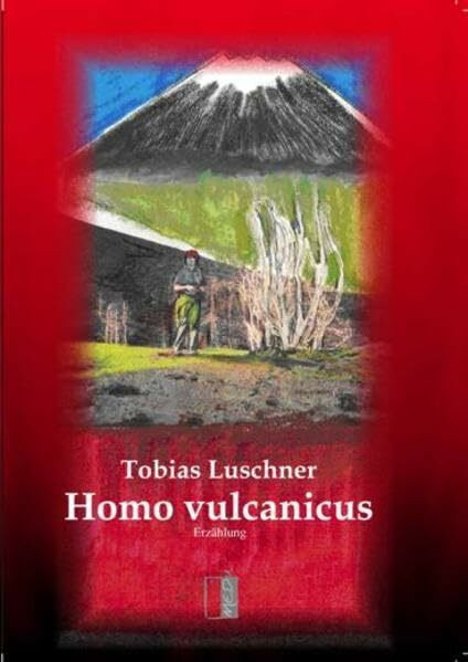 Homo vulcanicus: Erzählung