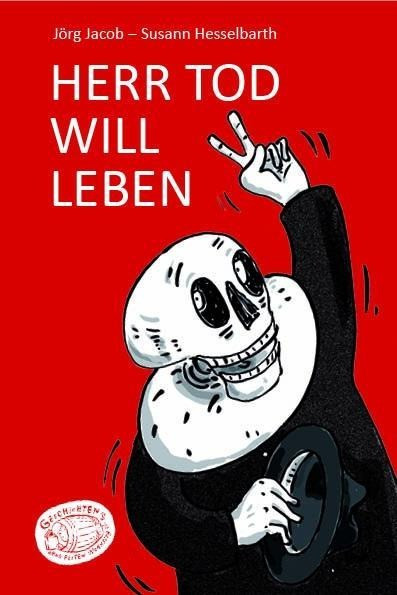 Herr Tod will leben/ Godot gießt nach