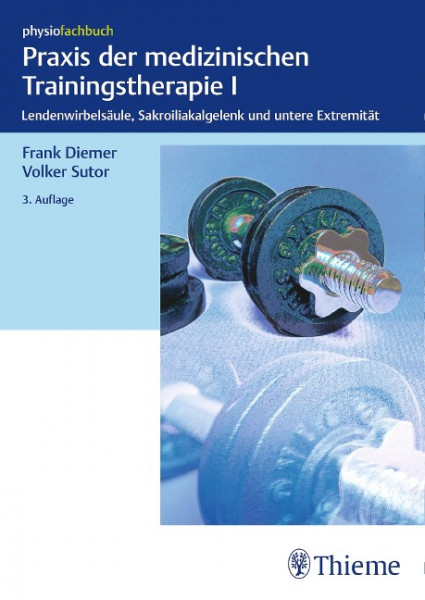 Praxis der medizinischen Trainingstherapie I