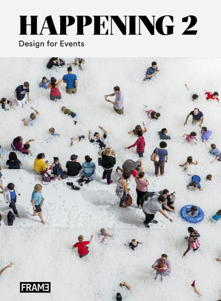Happening 2: Design for Events (Happening Series)