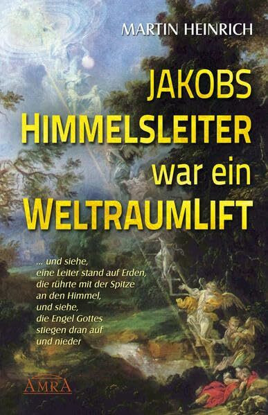 Jakobs Himmelsleiter war ein Weltraumlift