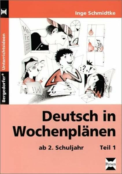 Deutsch in Wochenplänen: ab 2. Schuljahr, Teil 1 (Bergedorfer Unterrichtsideen)