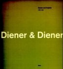 Diener und Diener. Bauten und Projekte 1978 – 1990