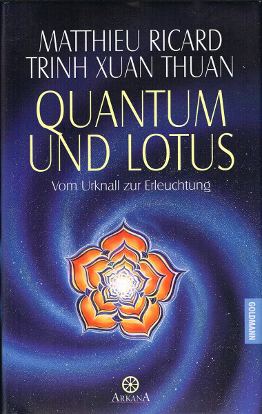Quantum und Lotus - Vom Urknall zur Erleuchtung