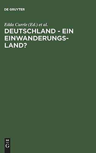 Deutschland - ein Einwanderungsland?: Rückblick, Bilanz und neue Fragen