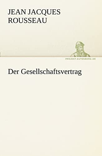 Der Gesellschaftsvertrag (TREDITION CLASSICS)