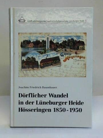 Dörflicher Wandel in der Lüneburger Heide: Hösseringen 1850-1950