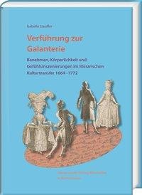 Verführung zur Galanterie