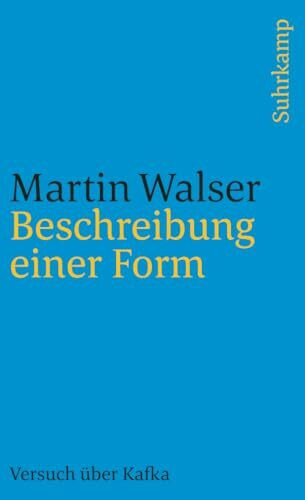 Beschreibung einer Form: Versuch über Kafka (suhrkamp taschenbuch)