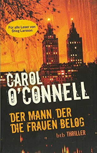 Der Mann, der die Frauen belog: Roman (Die Mallory-Serie, Band 2)