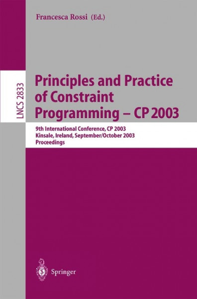 Principles and Practice of Constraint Programming - CP 2003