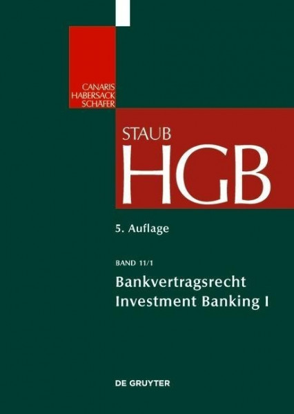 Handelsgesetzbuch 11/1. Bankvertragsrecht 1