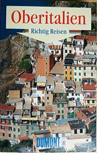 DuMont Richtig Reisen Oberitalien