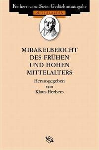 Mirakelberichte des frühen und hohen Mittelalters