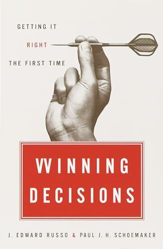 Winning Decisions: Getting It Right the First Time