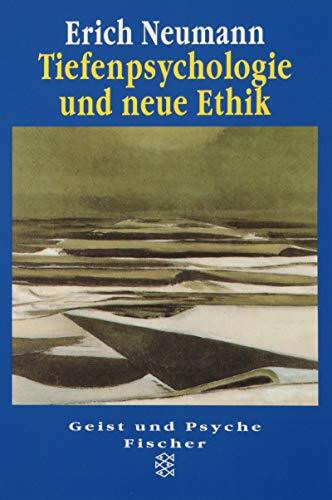 Tiefenpsychologie und neue Ethik (Geist und Psyche)