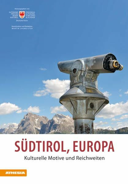 Südtirol, Europa: Kulturelle Motive und Reichweite