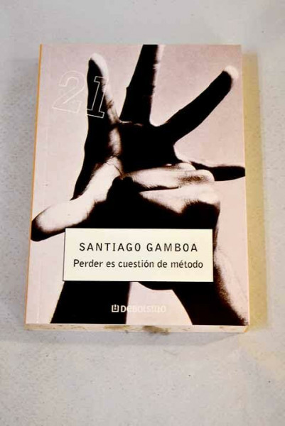 Perder es cuestion de metodo / Losing is a Matter of Method