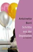Schritte aus der Depression: Anleitung zur Selbsthilfe (HERDER spektrum)
