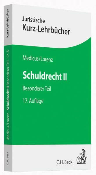 Schuldrecht II: Besonderer Teil (Kurzlehrbücher für das Juristische Studium)